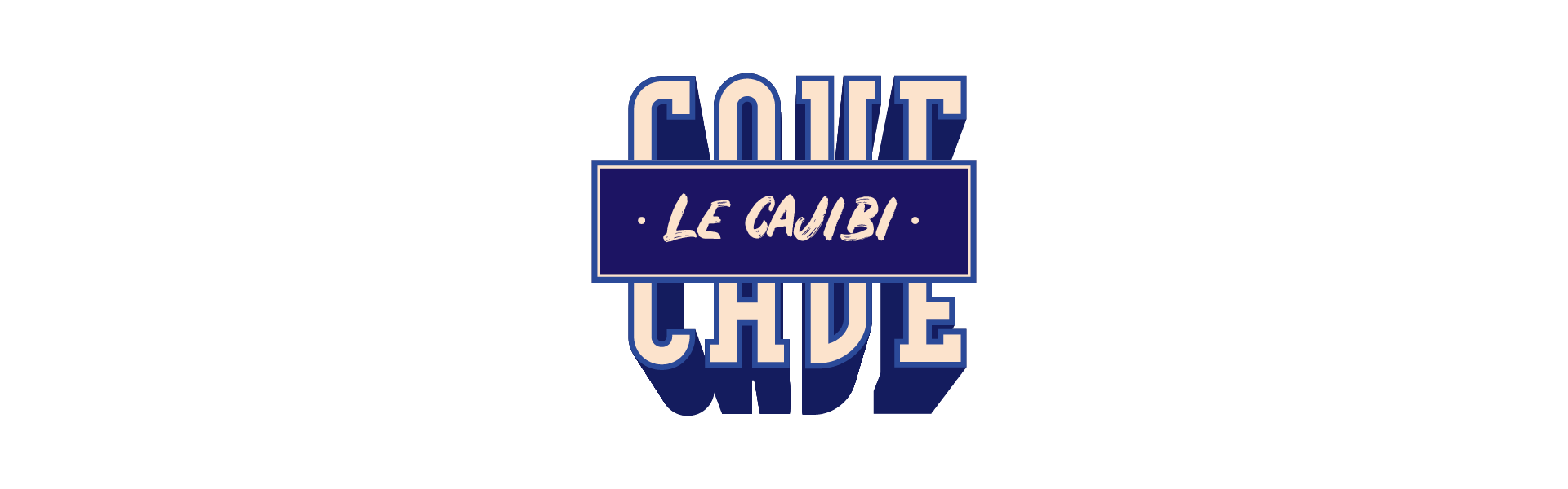 Le mot "Cave" avec dans son encart inscrit : "le cajibi".