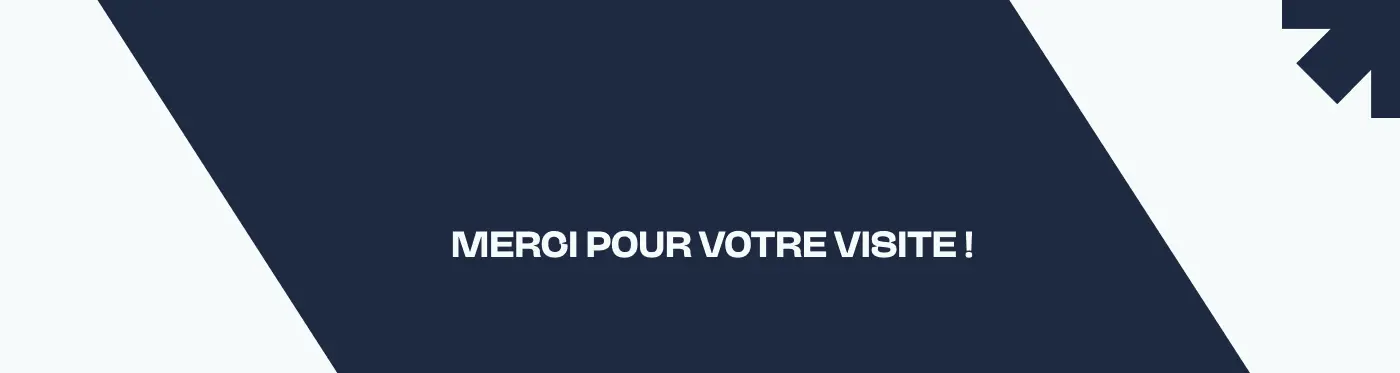 Merci pour votre visite !